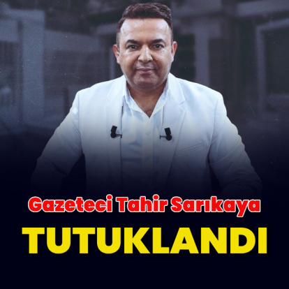 Tahir Sarıkaya'ya tutuklandı