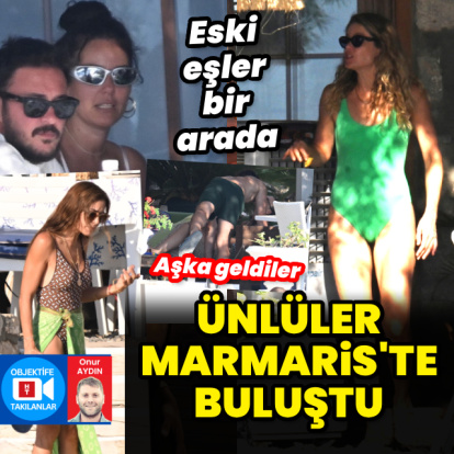 Ünlü isimler Marmaris'te buluştu
