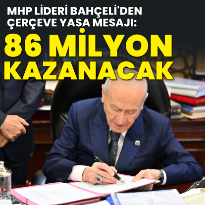 Bahçeli: 86 milyon kazanacak
