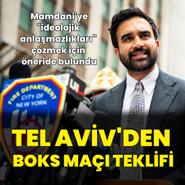 Tel Aviv'den Mamdani'ye boks maçı daveti