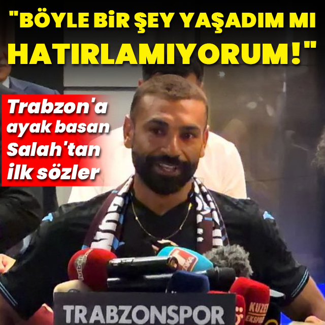 "Böyle bir şey yaşadım mı, hatırlamıyorum!"