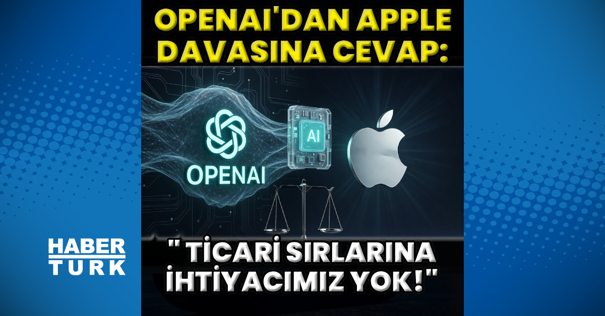 OpenAI: “Apple’ın ticari sırlarına ihtiyacımız yok”