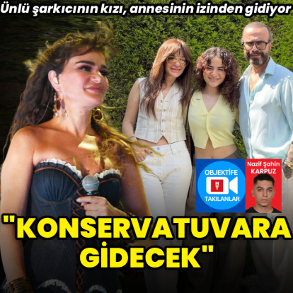 "Kızım üniversiteye gidecek"