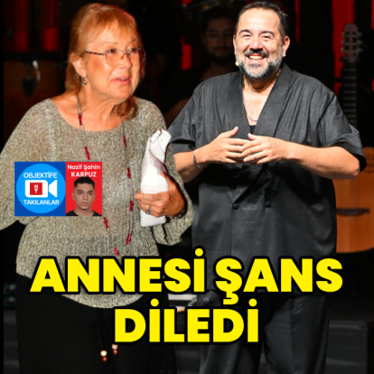 Annesi şans diledi