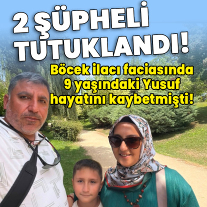 Yusuf'u hayattan koparan böcek ilacı faciasında 2 tutuklama!