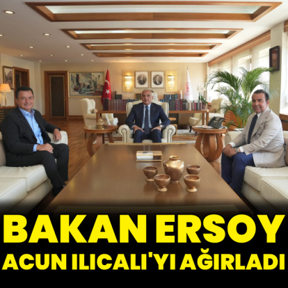 Bakan Ersoy, Acun Ilıcalı'yı ağırladı
