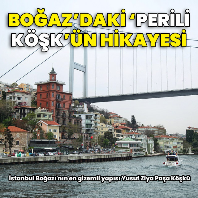 Perili Köşk neden "Perili" diye anılıyor?