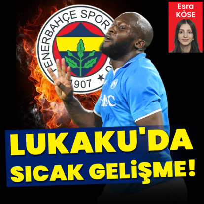 Lukaku'da sıcak gelişme!
