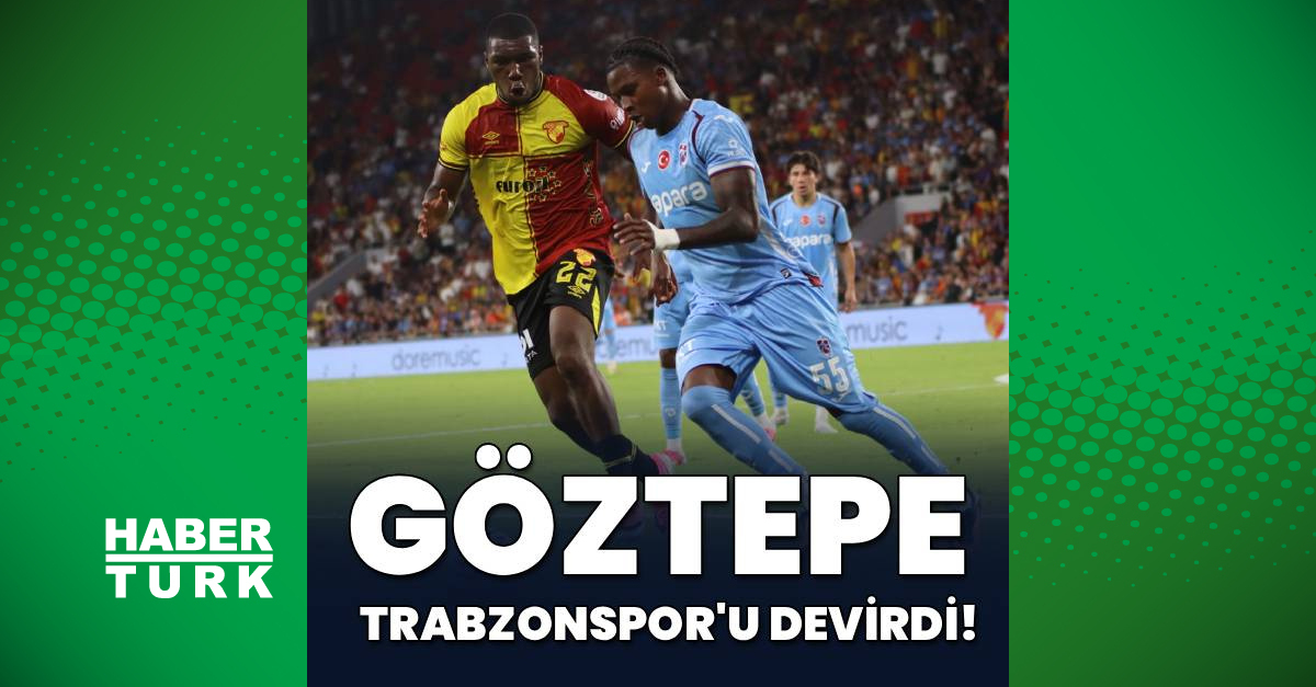 Göztepe Trabzonspor'u devirdi!