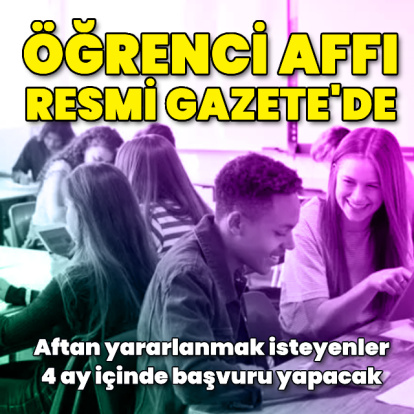 Öğrenci affı Resmi Gazete'de