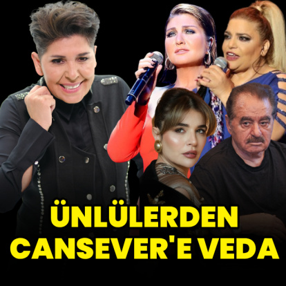 Ünlülerden Cansever'e veda