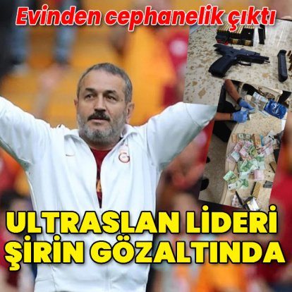 Ultraslan lideri Şirin gözaltına alındı