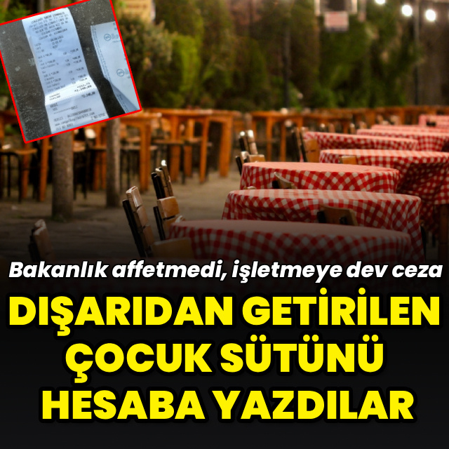 Dışarıdan getirilen çocuk sütünü hesaba yazdılar