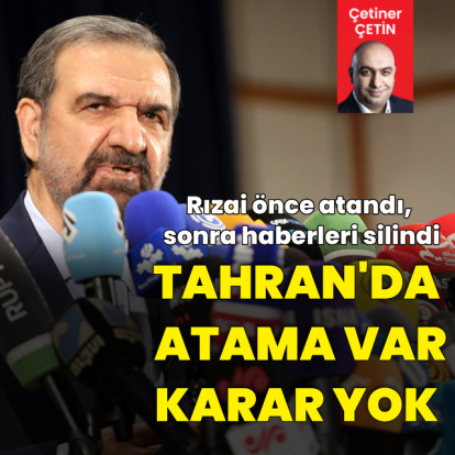 Tahran'da atama var, karar yok