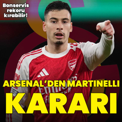 Arsenal'den Martinelli kararı!