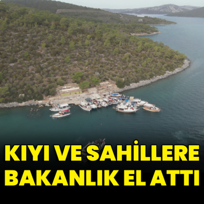 Kıyı ve sahillere bakanlık el attı
