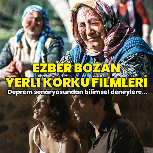 Ezber bozan 10 yerli korku filmi!
