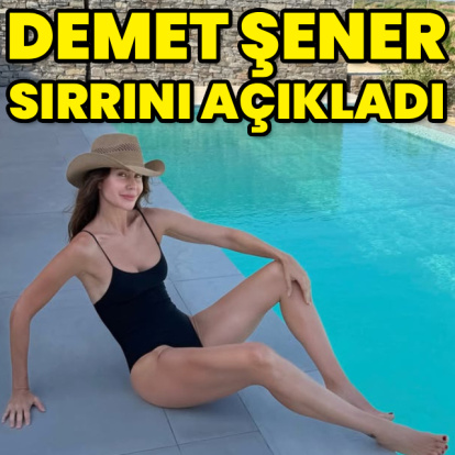 Demet Şener sırrını açıkladı