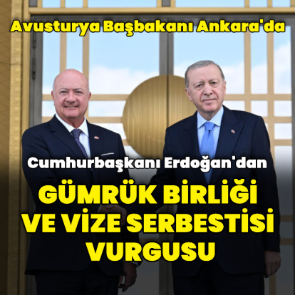 Cumhurbaşkanı Erdoğan ve Avusturya Başbakanı'ndan açıklamalar