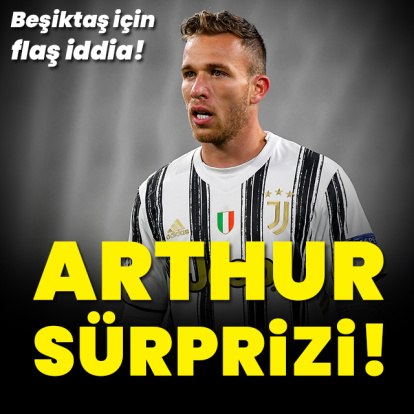 Arthur sürprizi!