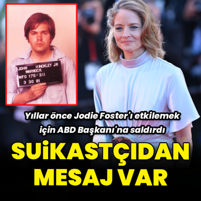 Suikastçıdan Jodie Foster'a mesaj