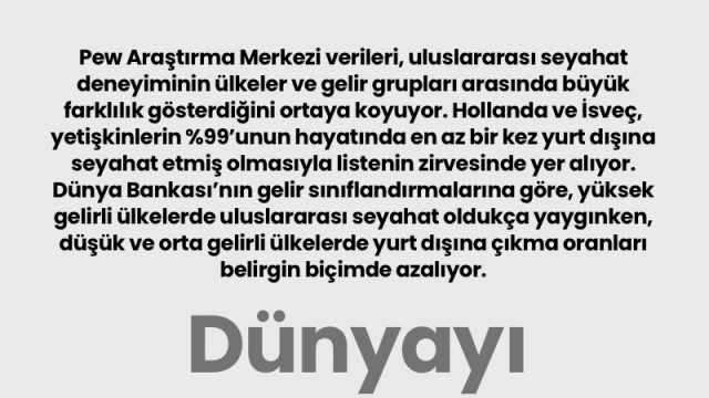 Dünyayı görmek herkes için eşit değil