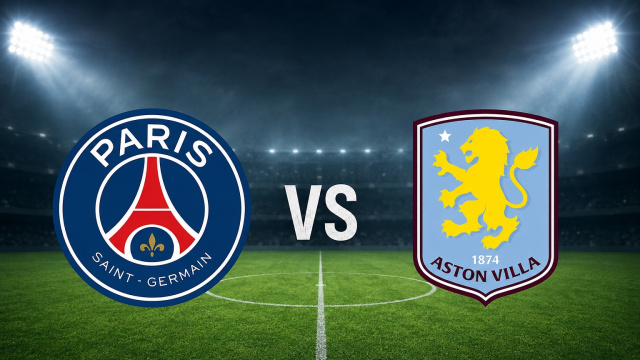 PSG - Aston Villa maçı saat kaçta?