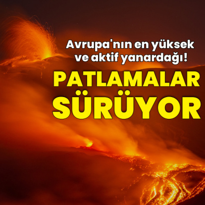 Etna'da patlamalar sürüyor