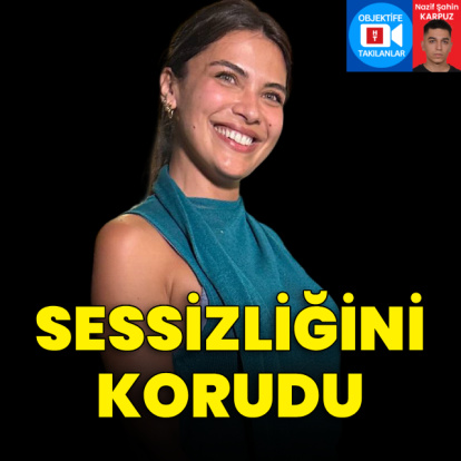 Sessizliğini korudu