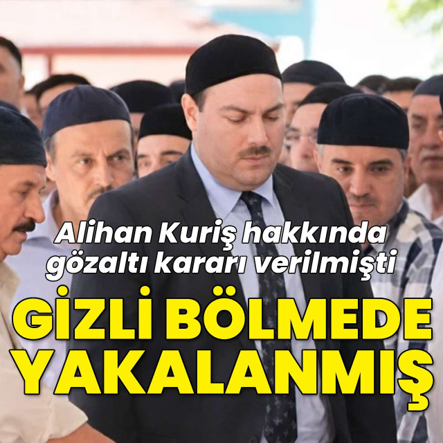 Alihan Kuriş gizli bölmede yakalanmış