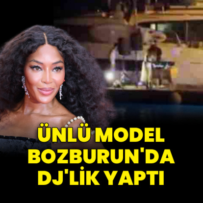 Ünlü model Bozburun'da DJ'lik yaptı