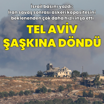 "Tel Aviv İran'ın savaş sonrası toparlanma hızına şaşkına döndü"
