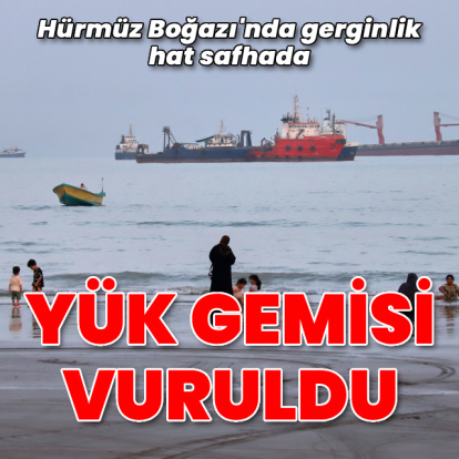 Hürmüz'de bir gemi vuruldu