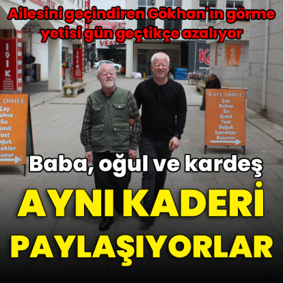 Baba, oğul ve kardeş aynı kaderi paylaşıyorlar!