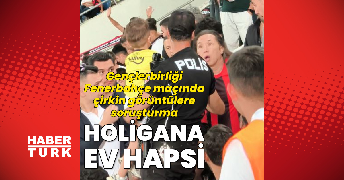 Fenerbahçe maçındaki olayda 1 gözaltı