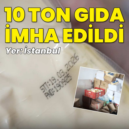 10 ton gıda imha edildi