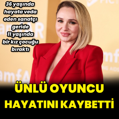 36 yaşında hayatını kaybetti