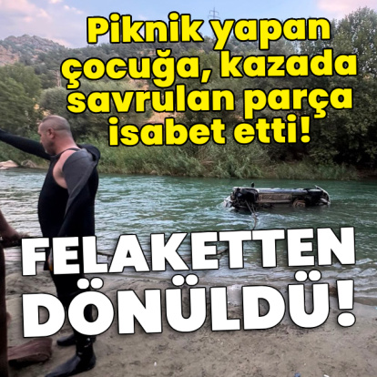 Piknikte kazada savrulan parça isabet etti!