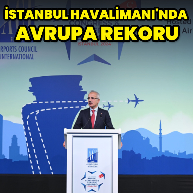İstanbul Havalimanı tüm zamanların rekorunu kırdı