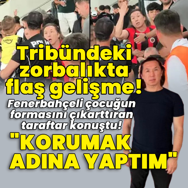 Fenerbahçeli çocuğun formasını çıkarttıran taraftar konuştu!