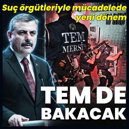 TEM, "yeni nesil" suç örgütleriyle de mücadele edecek