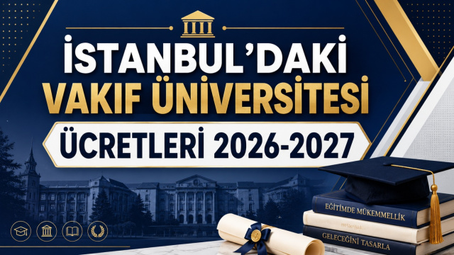 İstanbul'daki üniversite ücretleri