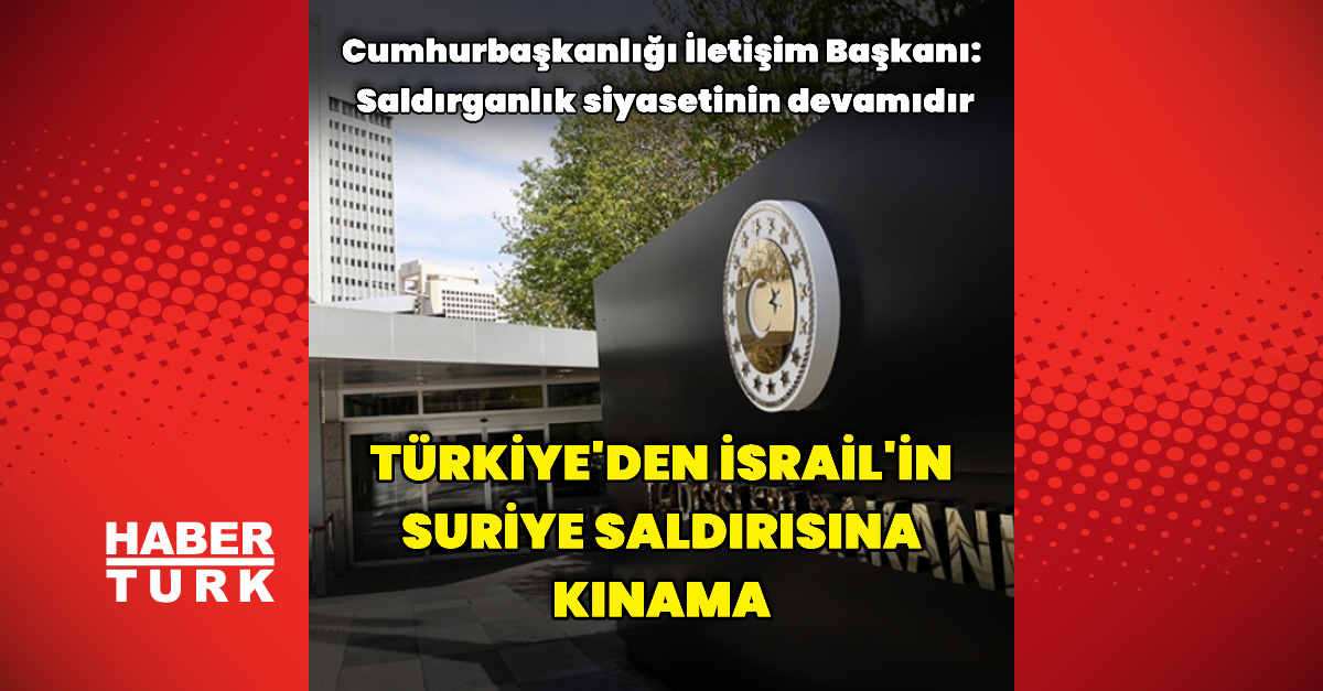 Türkiye'den İsrail'e 'İdlib' tepkisi