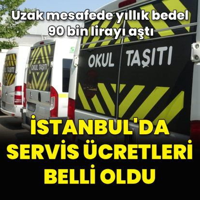 İstanbul'da servis ücretleri belli oldu