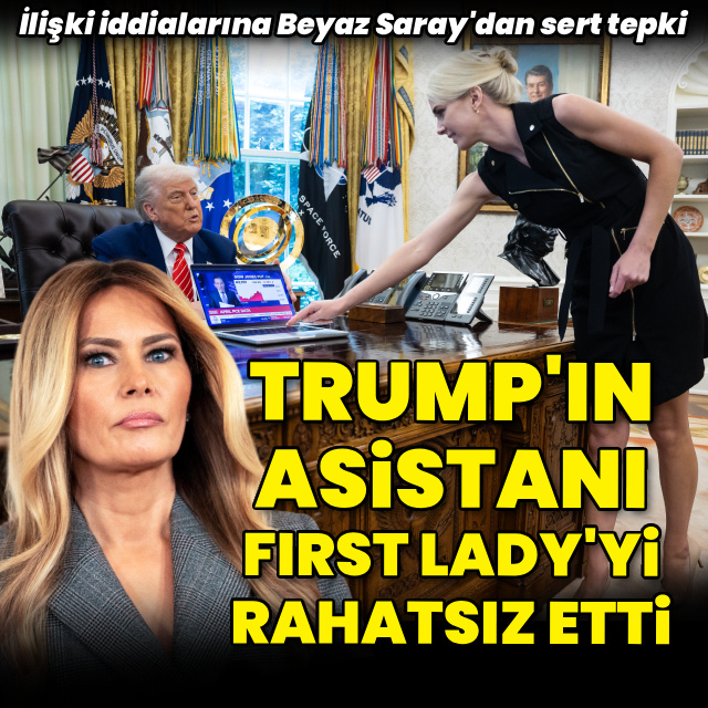 Asistan, First Lady'yi rahatsız etti