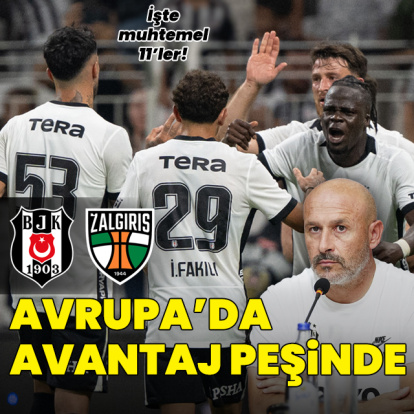 Beşiktaş Avrupa'da avantaj peşinde!
