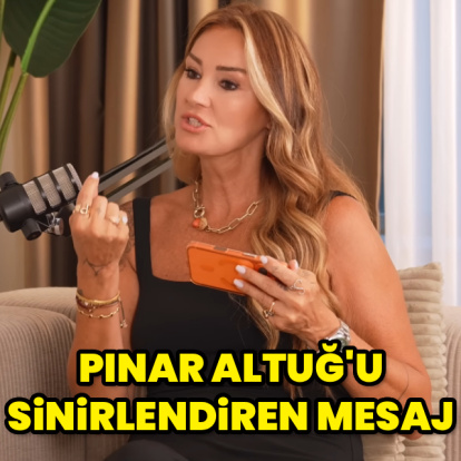 Pınar Altuğ'un sinirlendiren mesaj
