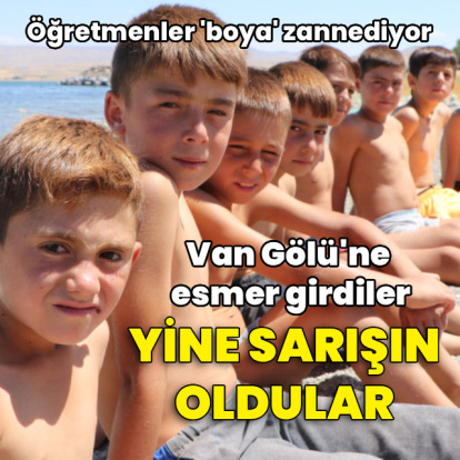 Van Gölü'ne esmer girdiler, yine sarışın oldular