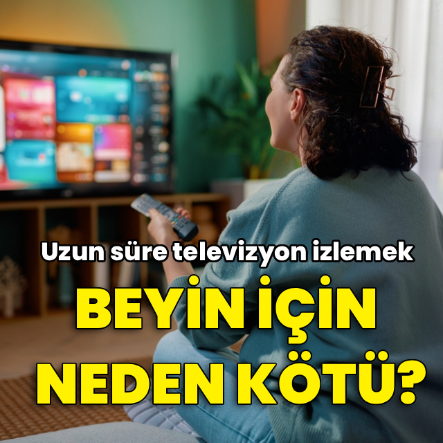 Çok fazla televizyon izlemek beyin için neden kötü?