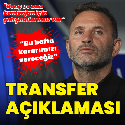 Okan Buruk'tan transfer açıklaması!